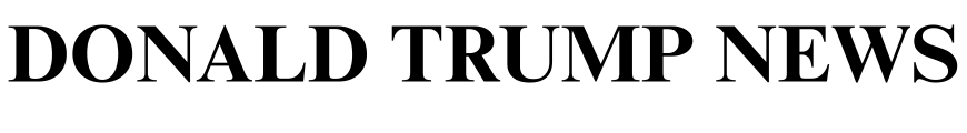 Donald Trump Politics – DTP News